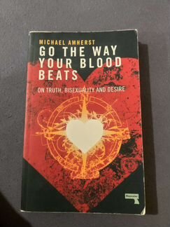 Книга go the way your blood beats